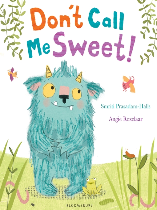 Title details for Don't Call Me Sweet! by Smriti Prasadam-Halls - Available